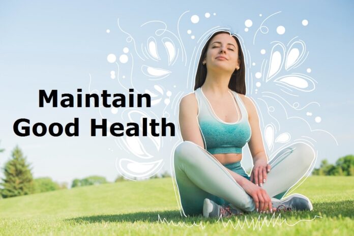 Maintain Good Health